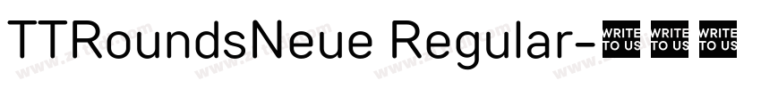 TTRoundsNeue Regular字体转换 TTRoundsNeue Regular字体转换